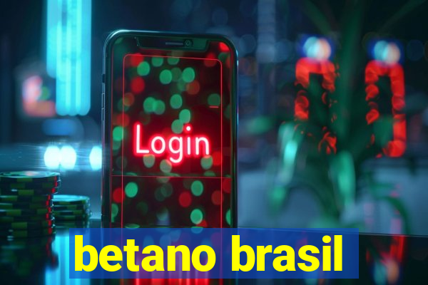 betano brasil